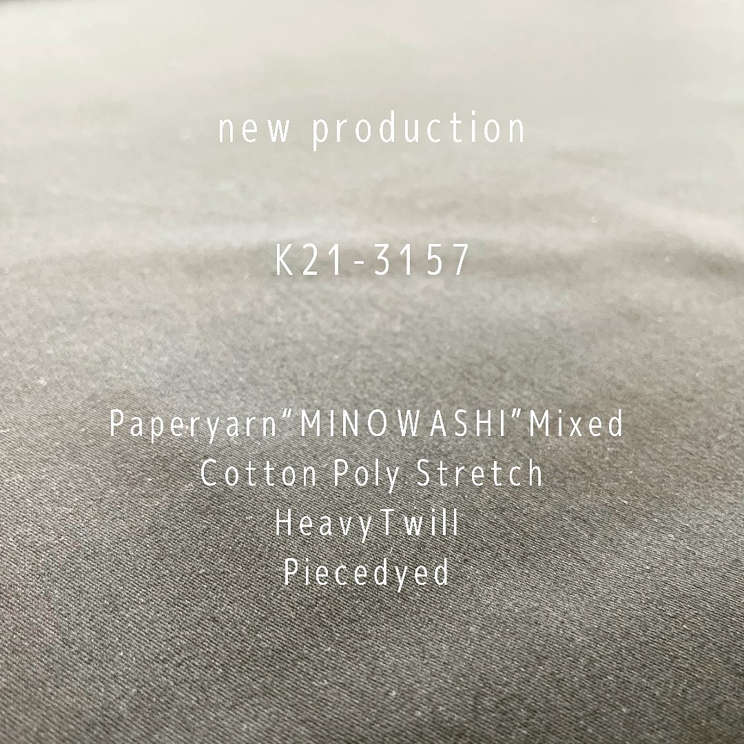 #newproduct
#paperyarn #minowashi
#和紙
#k21 #3157
#stretch
#伸長率 12%#poly #cotton #lycra #fabrics
#heavytwill
#kawabo
#gifu
#japanofinsta